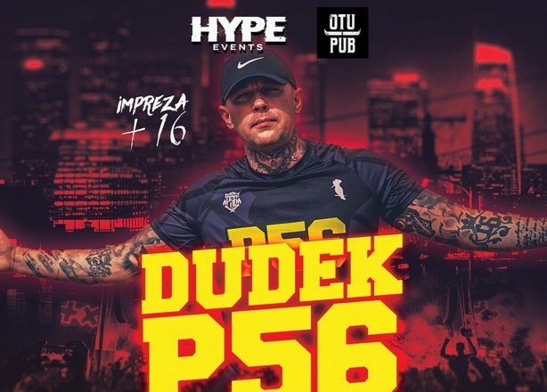 Bilety na  DUDEK P56 NA ŻYWO W BYDGOSZCZY!