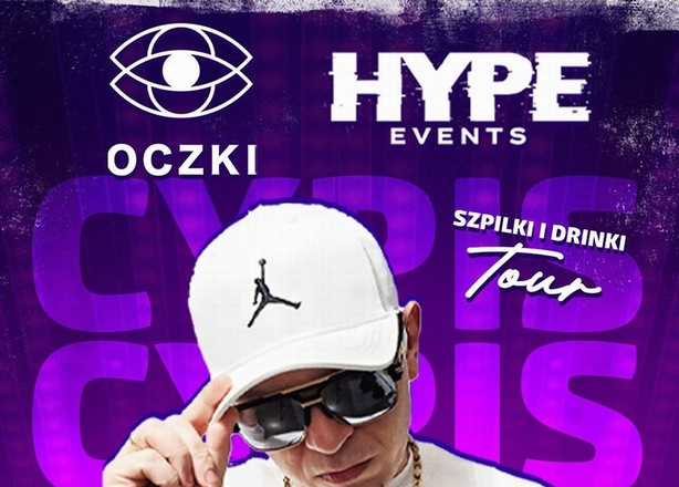 Bilety na  15.05 Piątek - CYPIS LIVE W WARSZAWIE – SZPILKI I DRINKI TOUR! 